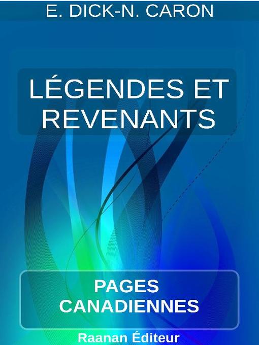 Title details for Légendes et revenants by Napoléon Caron - Available